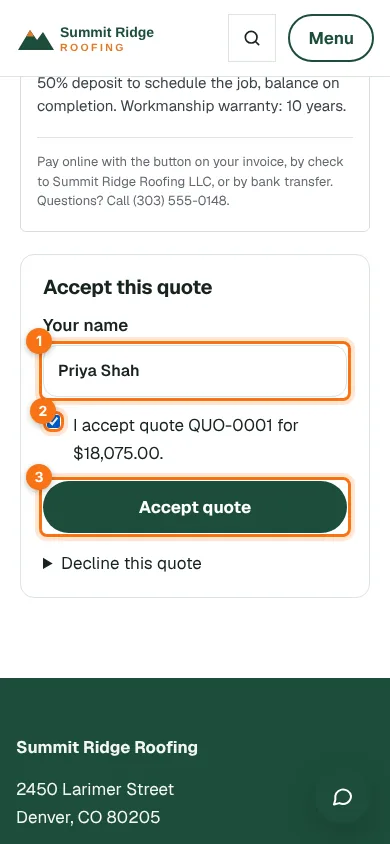 Your customer accepts the quote on their phone